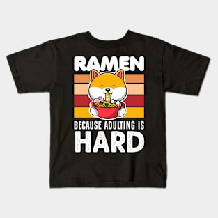 Ramen because adulting is hard - funny Kids T-Shirt